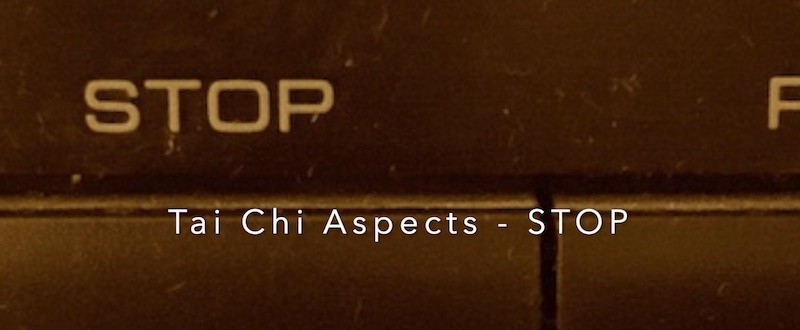 STOP – Tai Chi Aspects